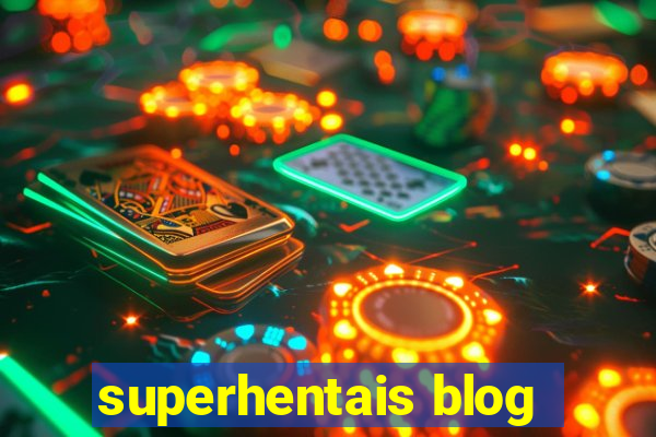 superhentais blog